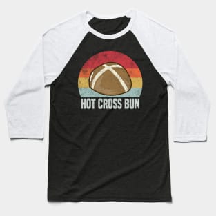 Hot Cross Bun Easter Retro Vintage 1970s Baseball T-Shirt